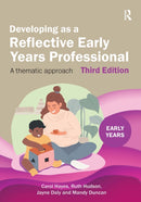 Developing as a Reflective Early Years Professional : A Thematic Approach-9781915713360