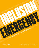 Inclusion Emergency : Diversity in architecture-9781915722126