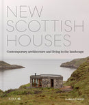 New Scottish Houses : Contemporary architecture and living in the landscape-9781915722522