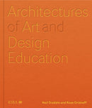 Architectures of Art and Design Education