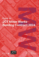 Guide to JCT Minor Works Building Contract 2024 2025-9781915722775