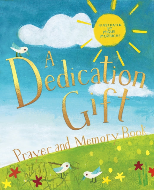 A Dedication Gift Prayer and Memory Book-9781915748058