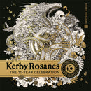 Kerby Rosanes: The 10 Year Celebration-9781915751317