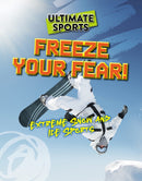 Freeze Your Fear!
