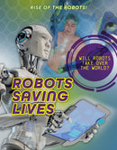 Robots Saving Lives