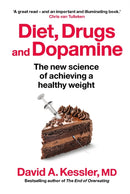 Diet, Drugs and Dopamine