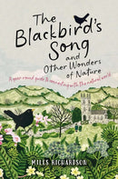The Blackbird''s Song & Other Wonders of Nature