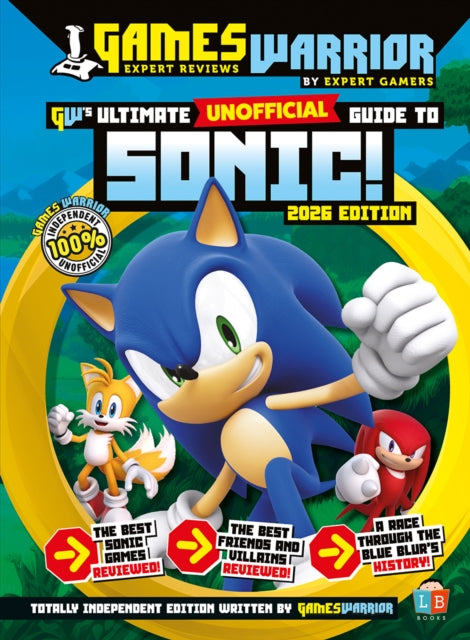 Sonic the Hedgehog Ultimate (Unofficial) Gaming Guide by GamesWarrior 2026 Edition