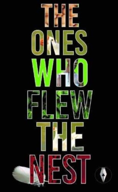 The Ones Who Flew The Nest-9781915789044