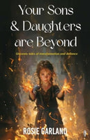 Your Sons and Your Daughters are Beyond-9781915789365