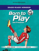 Graded Reader Workbook: Born to Play : Jamie Johnson - Beginner Plus - Book One-9781915791252