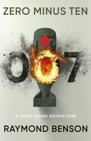 Zero Minus Ten : (James Bond 007)-9781915797209