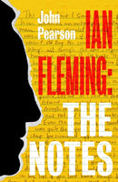 Ian Fleming - The Notes