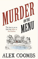 Murder on the Menu : The first delicious taste of a mouthwatering new mystery series set in the idyllic English countryside-9781915798725