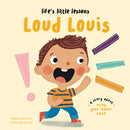 Life's Little Lessons: Loud Louis-9781915801661