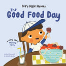 Life's Little Lessons: The Good Food Day-9781915801708