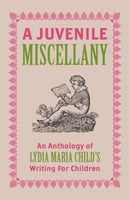 A Juvenile Miscellany : Children's Corner Critical Editions-9781915812278