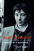 Autonomy : Portrait of a Buzzcock-9781915841087