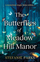 The Butterflies of Meadow Hill Manor-9781915853738