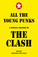 All The Young Punks : A People's History of The Clash-9781915858375
