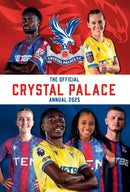 Official Crystal Palace Annual 2025-9781915879813
