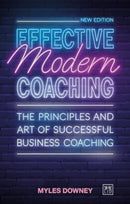 Effective Modern Coaching : The principles and art of successful business coaching-9781915951168
