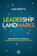 Leadership Landmarks : Going behind the scenes of leadership and human development-9781915951380
