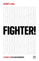 Fighter! : A guide to life and business-9781915951434