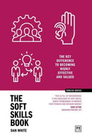 The Soft Skills Book : The key difference to becoming highly effective and valued-9781915951755