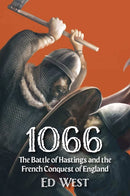 1066 : The Battle of Hastings and the French Conquest of England-9781915952189