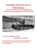 Panzer Tracts No.7-3: Panzerjager (7.5cm Pak 40/4 to 8.8cm Waffentrager)-9781915969118