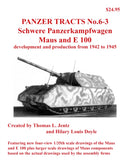 Panzer Tracts No.6-3: Pz.Kpfw. Maus and E-100-9781915969132