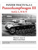 Panzer Tracts No.3-3: Panzerkampfwagen III Ausf.J, L, M & N-9781915969293