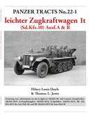 Panzer Tracts No.22-1: leichter Zugkraftwagen 1t (Sd.Kfz.10) Ausf.A & B-9781915969309