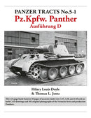 Panzer Tracts No.5-1: Pz.Kpfw. Panther Ausfuhrung D-9781915969316