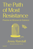 The Path of Most Resistance : Poems on Women in Science-9781915983275