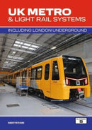 UK Metro & Light Rail Systems : Including London Underground-9781915984043
