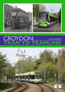 Croydon: Tram to Tramlink-9781915984050