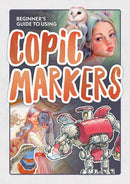 Beginner's Guide to Using Copic Markers
