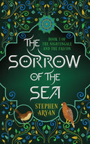 The Sorrow of the Sea : The Nightingale and the Falcon Book III-9781915998736