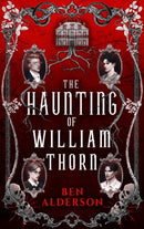 The Haunting of William Thorn-9781915998835