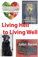 Living Hell to Living Well-9781916014091