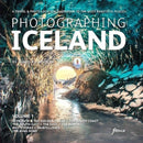 Photographing Iceland Volume 1 : A travel and photo-location guidebook to the most beautiful places Volume 1 1-9781916014558