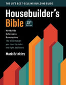 The Housebuilder's Bible : 15th edition-9781916016835