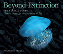 Beyond Extinction: The Eternal Ocean. Climate Change & the Continuity of Life : Part 3-9781916039407