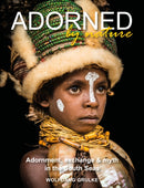 Adorned by Nature : Adornment, exchange & myth in the South Seas: A personal journey through their material culture and the magic.-9781916039445