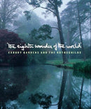 The Eighth Wonder of the World : Exbury Gardens and the Rothschilds-9781916040205