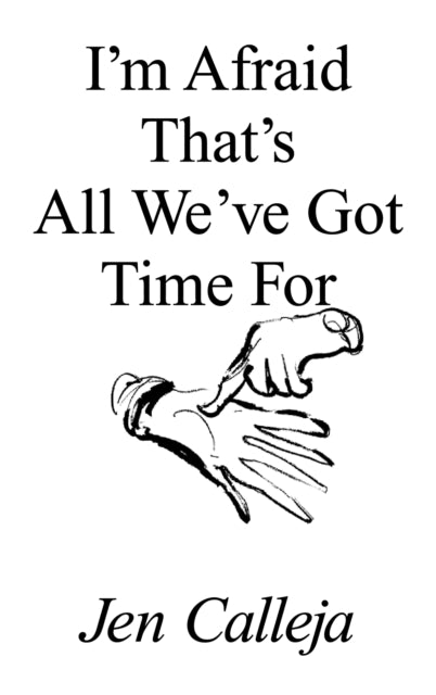 I''m Afraid That''s All We''ve Got Time For