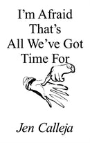 I''m Afraid That''s All We''ve Got Time For