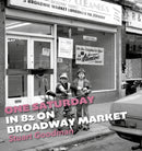 One Saturday in 82 on Broadway Market-9781916052338